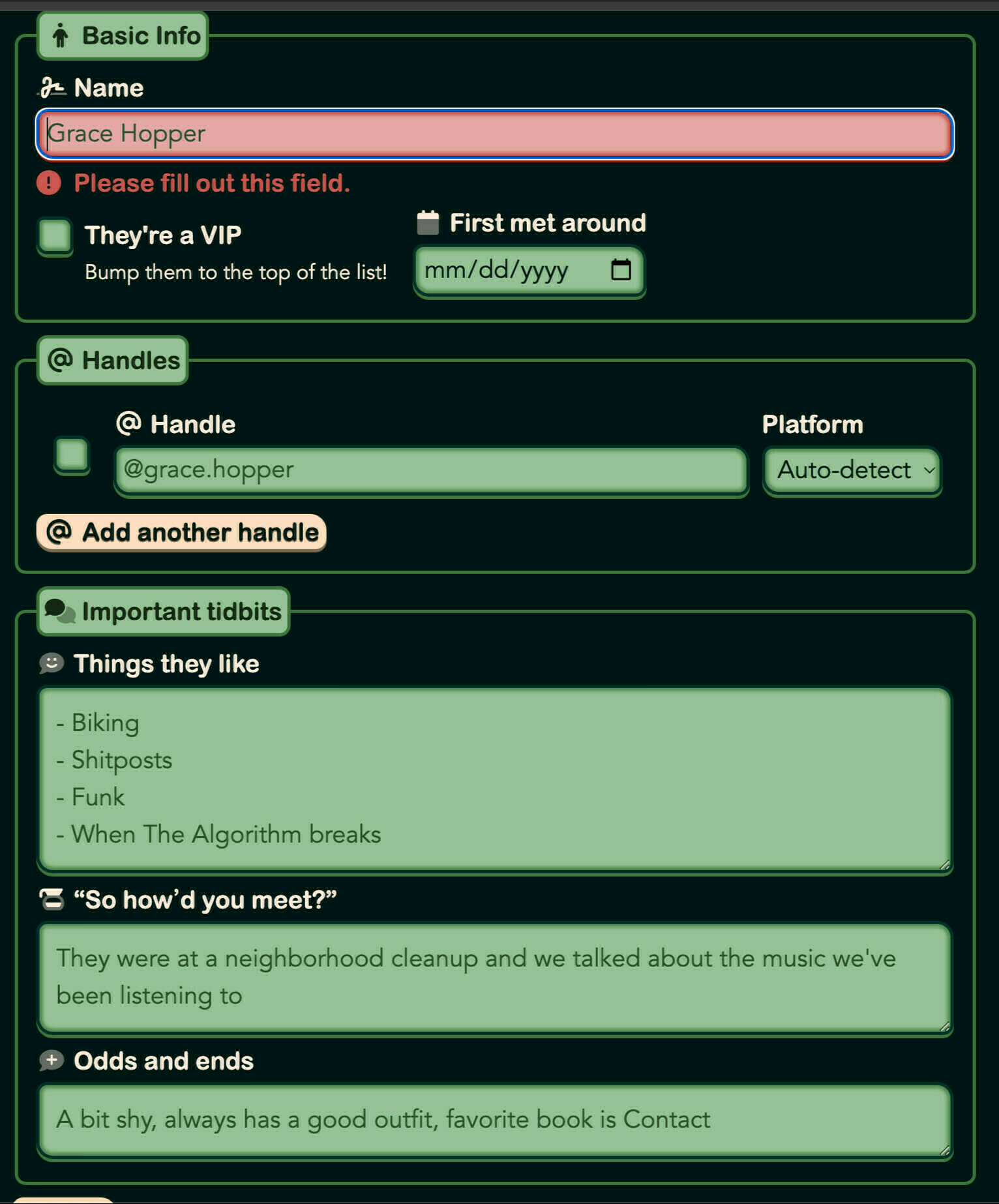 A screenshot of a prototype of the People form for Little CRM, showing how handles and basic contact info can be saved. Titles & placeholders help ground it, such as: Grace Hopper as the placeholder name,  “So howʼd you meet?” as a notes section, realistic placeholder values for notes (such as ‘They were at a neighborhood cleanup and we talked about the music we've been listening to’)